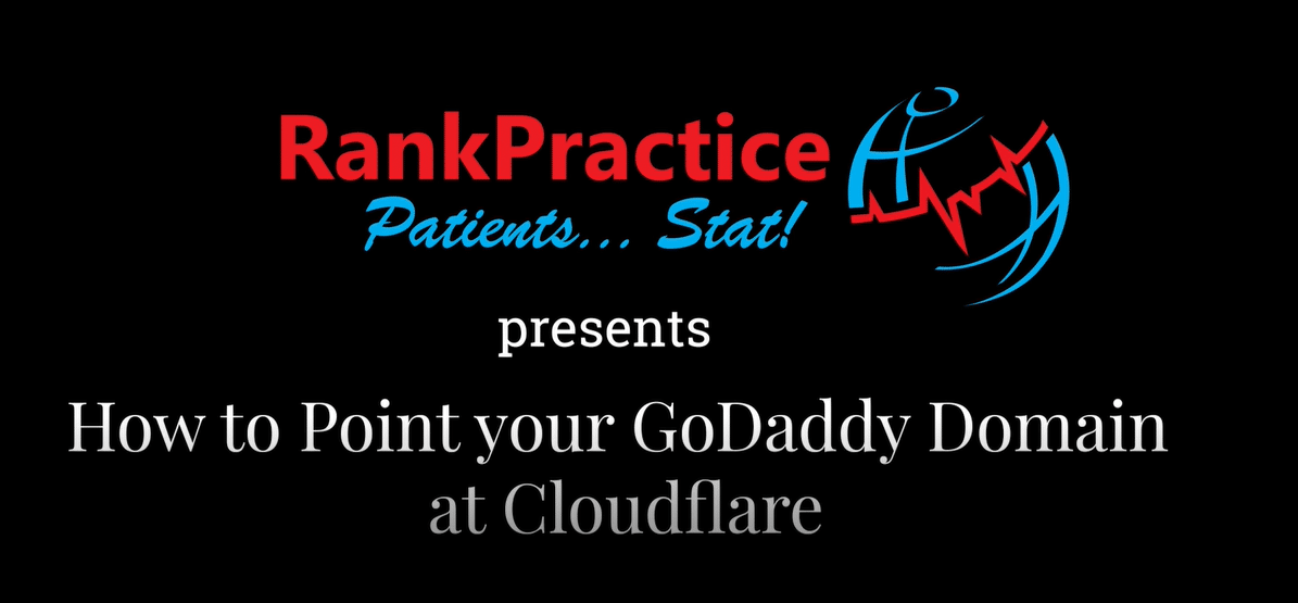 Video Tutorials:  How to Point Your GoDaddy Domain at Cloudflare